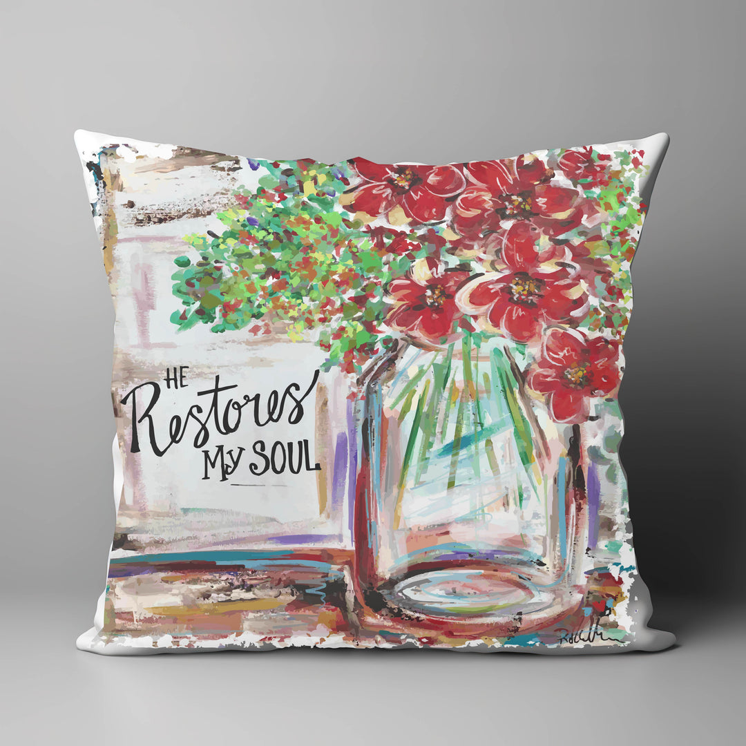 "He Restores My Soul" on 18"X18" Pillow